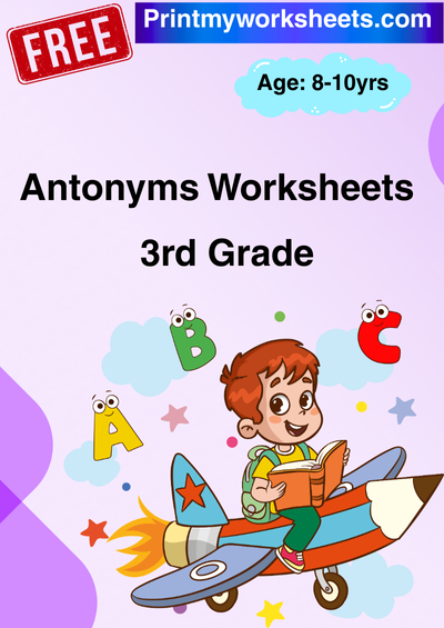 Free 3rd Grade Antonyms Worksheet
